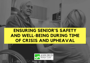 SENIOR’S SAFETY AND WELL-BEING DURING TIME OF PANDEMIC